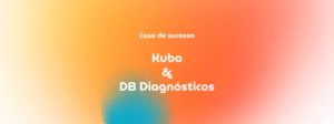 Kubo e DB Diagnósticos